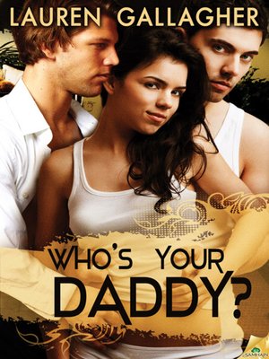 cover image of Who's Your Daddy?